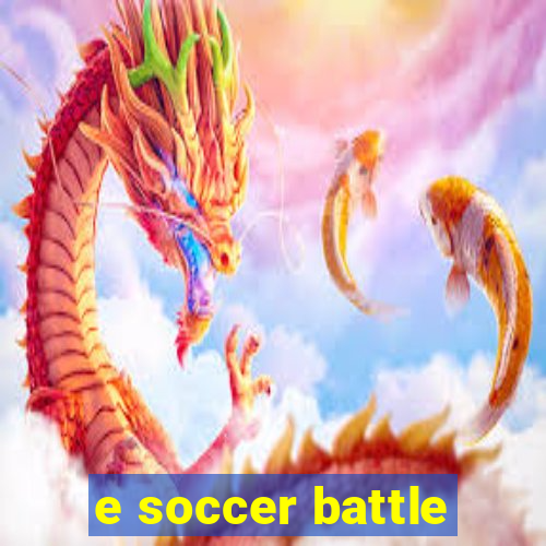 e soccer battle